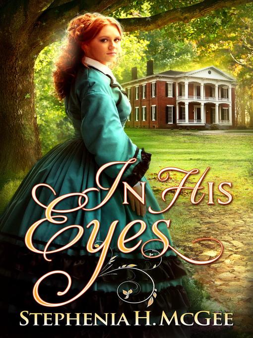 Title details for In His Eyes by Stephenia H. McGee - Wait list